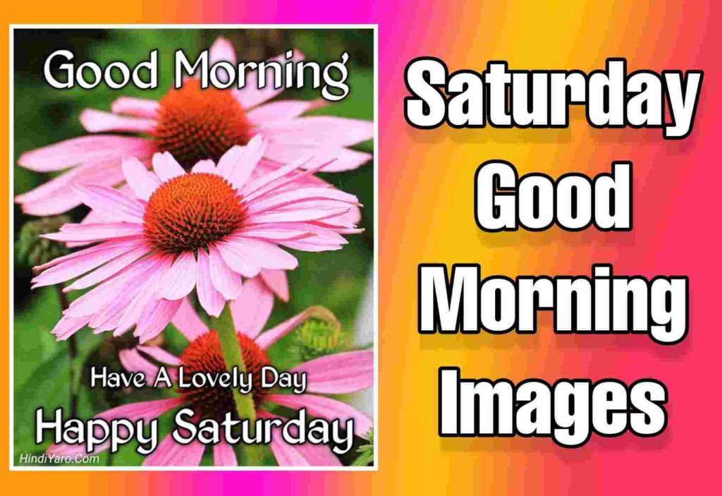 Saturday Good Morning Images
