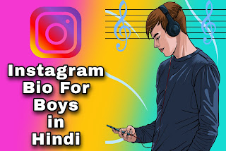 Best Instagram Bio In Hindi | Instagram Bio For Boys In Hindi