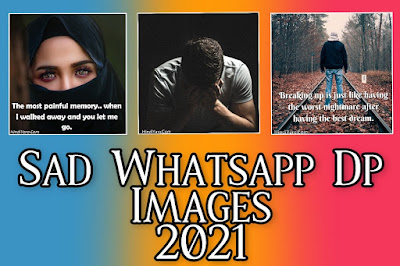 Sad DP Images | Sad DP For Whatsapp Profile Download HD