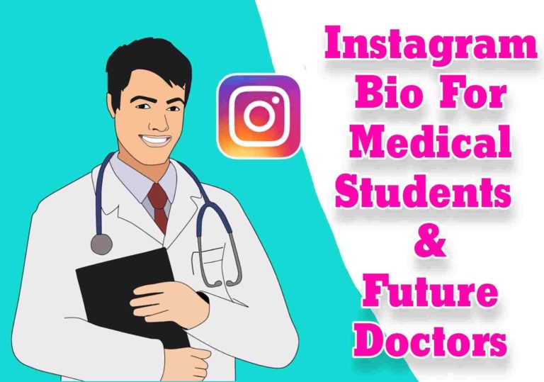150+ Best Instagram Bio For Medical Students | New Bio For Medical Students & Future Doctors