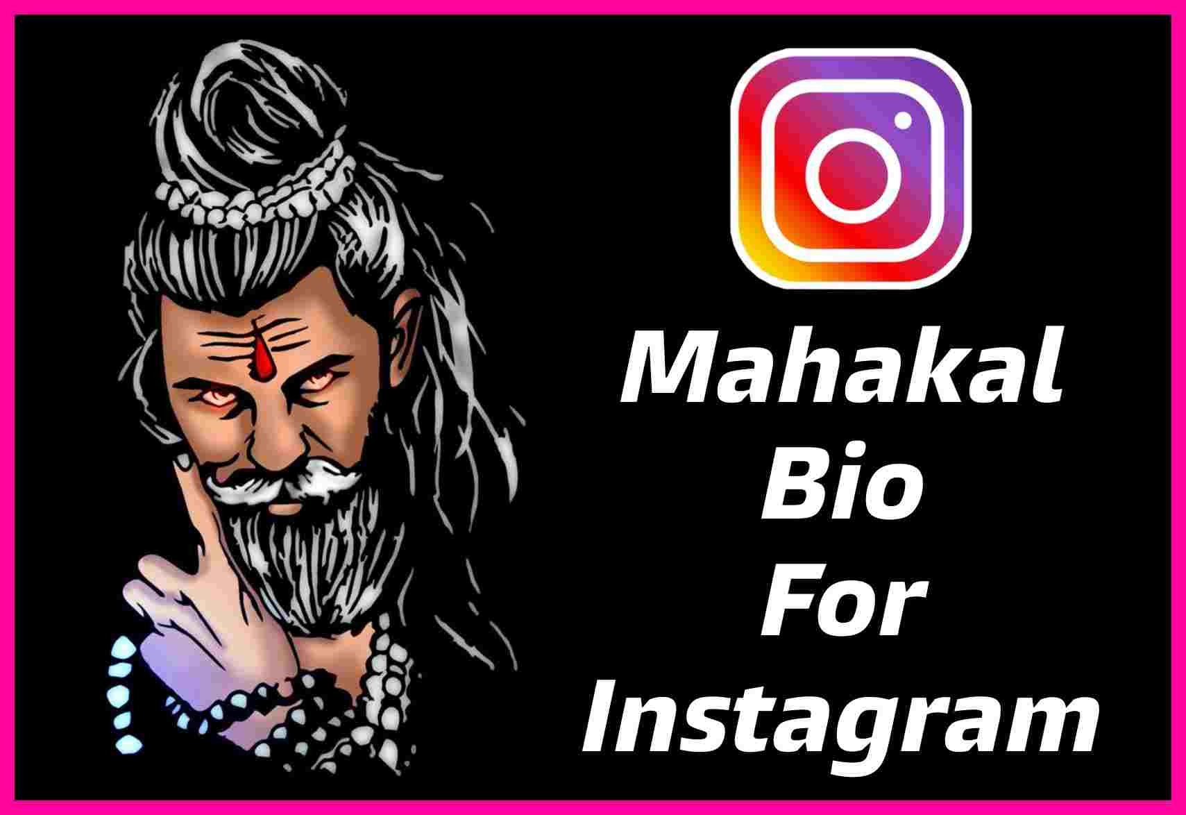 100+ Best Mahakal Bio For Instagram | Instagram Bio For Shiv Bhakt (2022)