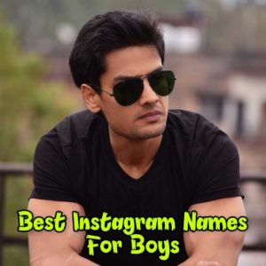 Instagram Usernames For Boys